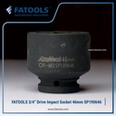 FATOOLS 3/4" IMPACT SOCKET 46mm 6PT Kunci Sock SP190646
