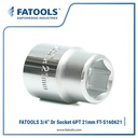FATOOLS 3/4" Dr Socket 21mm 6PT Metric S160621