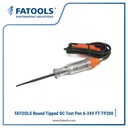 FATOOLS TP200 Round Tipped DC Testpen 6V 24V Obeng Listrik