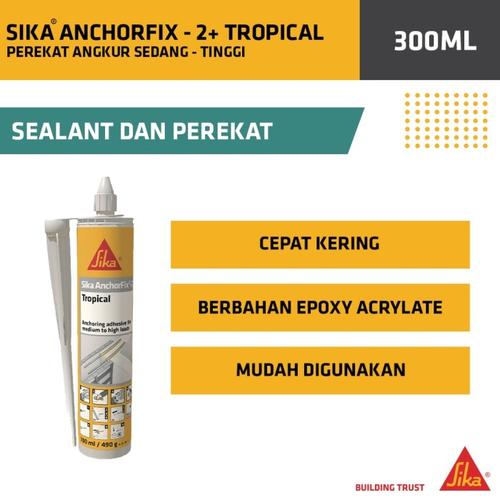 Sika Anchorfix Tropical 2 Perekat Angkur Siap Pakai 300ml
