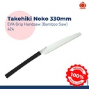RAZORSAW 424 GERGAJI KAYU BAMBU JEPANG TAKEHIKI NOKO 330MM EVA GRIP