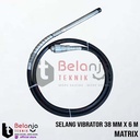 Matrix Selang Vibrator Pemadat Beton 38 MM x 6 Meter Model Drat 38MM