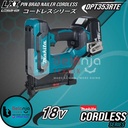 Makita Mesin Paku Tembak Baterai DPT353RTE Pin Brad Nailer 18V 35MM