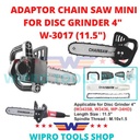 WIPRO Adaptor Chain Saw Mini For Disc Grinder W3017 (11.5")