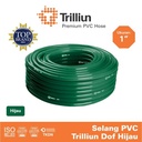 Selang Air PVC Trilliun Dof 1" Inch - 50 Meter