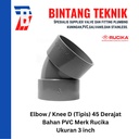 Elbow / Knee PVC Rucika 3" Inch D (Tipis) 90 / 45 Derajat
