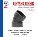 Elbow / Knee PVC Rucika 2 1/2" Inch D (Tipis) 90 / 45 Derajat