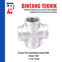 Cross Tee 1 1/2" inch Stainless (SUS) 304 #150