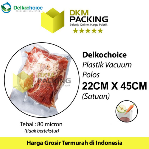 Plastik Vacuum Bag 22x45cm POLOS DELKOCHOICE Vacum Vakum Seal Makanan