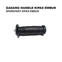 Stang handle pegangan kipas embun