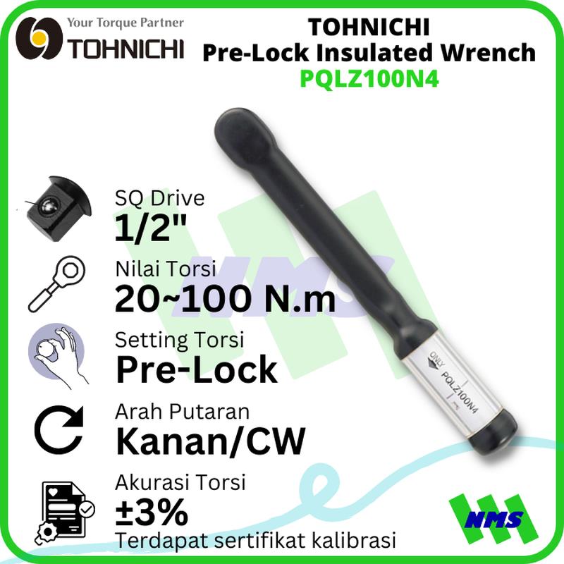 Kunci Torsi TOHNICHI PQLZ100N4 Pre-Lock Insulated Wrench 20 ~ 100Nm