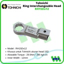 Kunci Ring Pas Tohnichi RH15Dx12 Ring Interchangeable Head 12mm