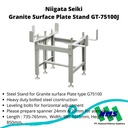 Niigata Seiki Granite Surface Plate Stand GT-75100J