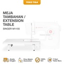 Extension Table / Meja Tambahan Mesin Jahit Singer M1155 / M-1155