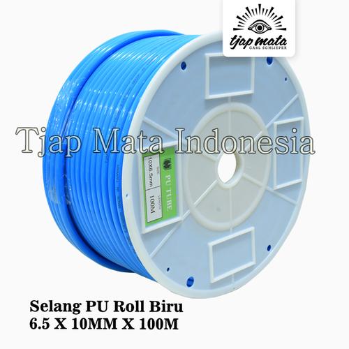 [EZM.0601545] TJAP MATA / CAP MATA Selang PU 6.5 X 10 MM X 100 M
