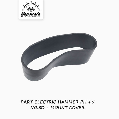 [EZM.0601713] TJAP MATA / CAP MATA Part Electric Hammer PH65 - No.50 (Mounth Cover)
