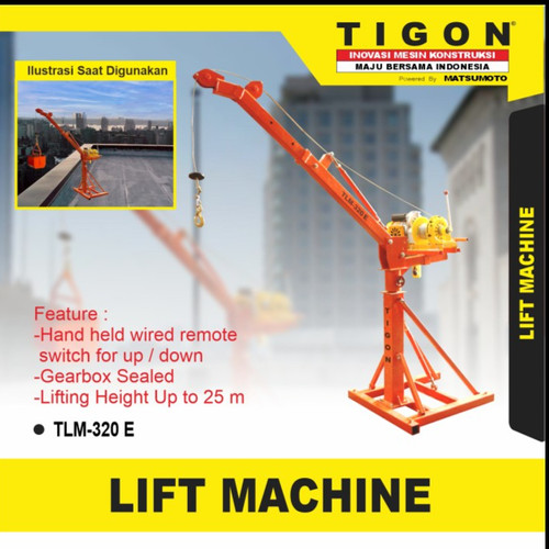 [EZM.0700190] MESIN PENGANGKAT DAN DEREK | LIFT MACHINE TIGON TLM-320 E