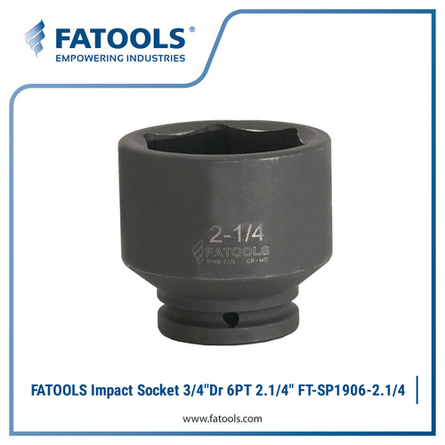 [EZM.0800022] FATOOLS SP1906-2.1/4 3/4" Dr Impact Socket 2.1/4" 6PT Inch Imperial Kunci Sock Angin Inci Chrome Molybdenum CrMo