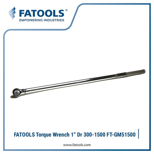 [EZM.0802813] FATOOLS GM51500 - TORQUE WRENCH Drive 1" 300-1500 Nm