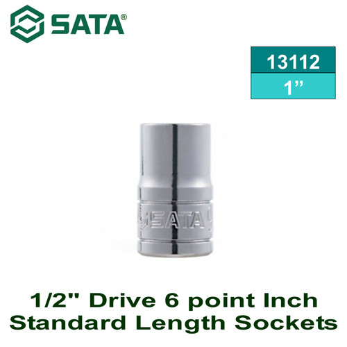 [13112] Kunci Sok 1/2" drive 1" 13112  1/2" Dr. 6PT Socket Inch Sata Tools