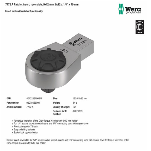 [05078635001] Kunci pas soket persegi 1/4" 05078635001 7772 A Ratchet insert, reversible, 9x12 mm x 1/4" x 49 mm Insert tools with ratchet functionality Wera