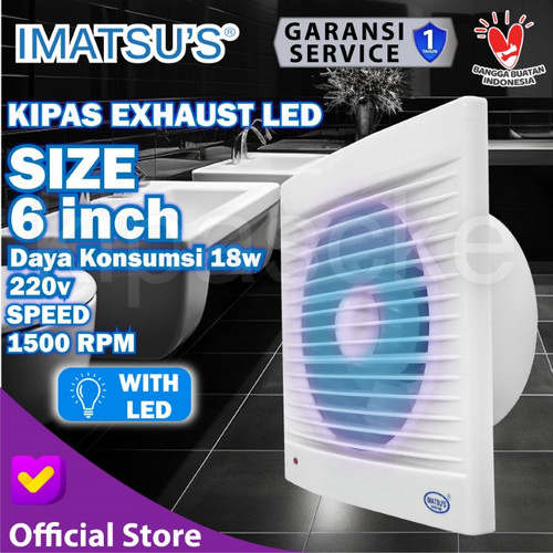 [EZM.0102097] Exhaust Fan Imatsu APC15F With LED 6 Inch Rumah Toilet Dapur Eksos