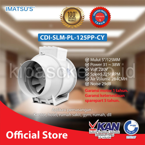 [EZM.0101697] IMATSU INLINE DUCT CDI-SLM-PL-125PP-CY 5 INCH 220V BLOWER HISAP