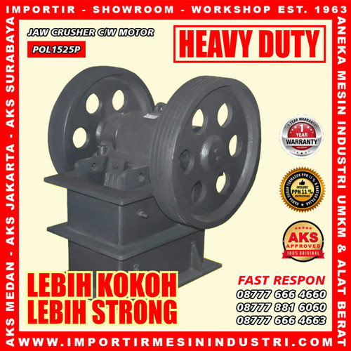 [EZM.3600385] JAW CRUSHER - STONE CRUSHER - PEMECAH BATU POL1525P