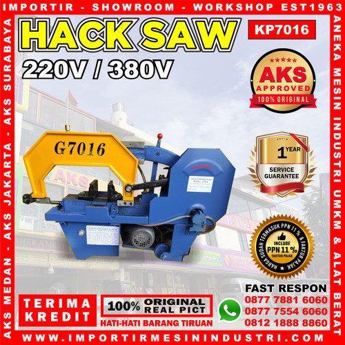 [EZM.3600852] Mesin Hacksaw Size 16 inch Max Round 160 mm G7016-KP7016