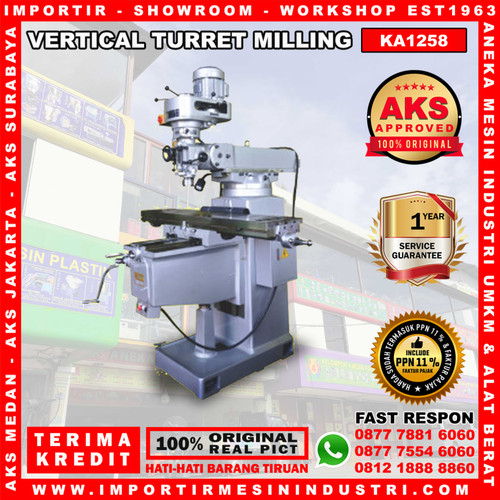 [EZM.3602086] Mesin Milling Vertical Turret Milling Machine 5Hp Importir Type KA1258