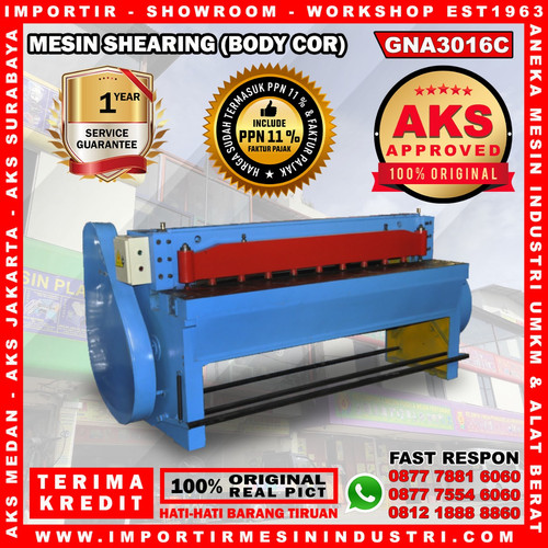 [EZM.3602164] Mesin Shearing Potong Plat - Shearing Machine Body Cor Type GNA3016C