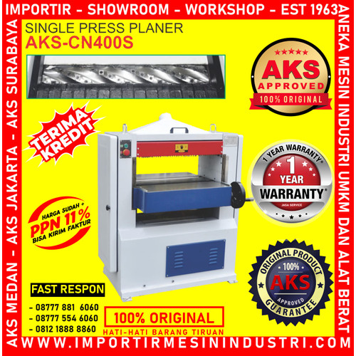 [EZM.3602340] Single Press Planer AKS-CN400S 3Kw Machine