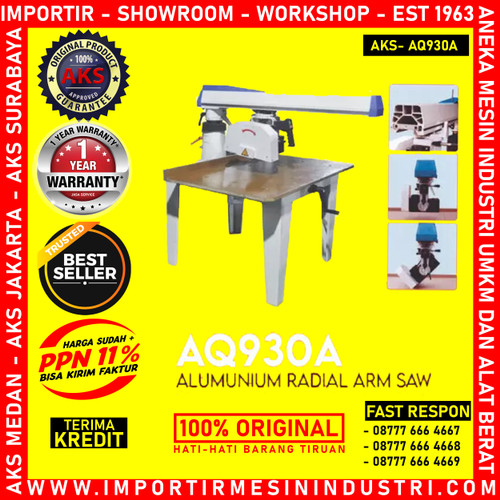 [EZM.3602359] ALUMUNIUM RADIAL ARM SAW AKS - AQ930A