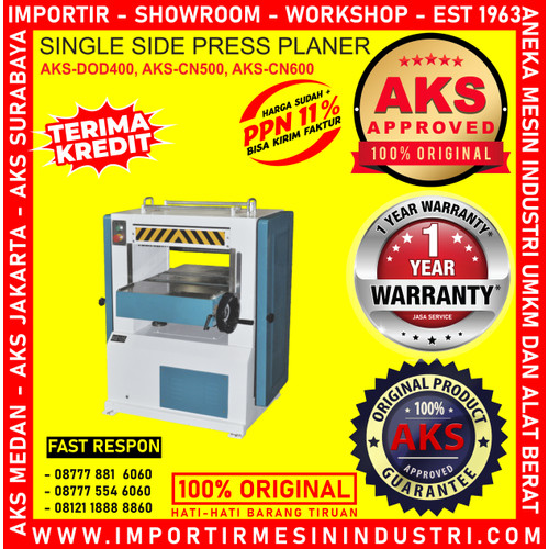 [EZM.3602499] Serut Penghalus Kayu Single Side Press Planer Machine AKS - DOD400