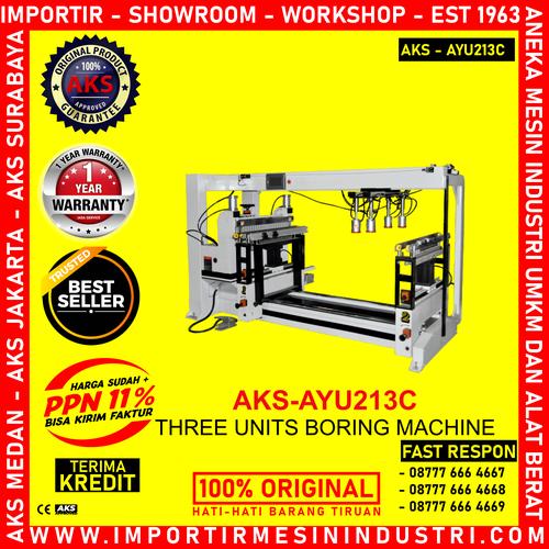 [EZM.3602577] Machine Pengebor Kayu WoodLog Three Unit Boring 2Hp AKS - AYU213C