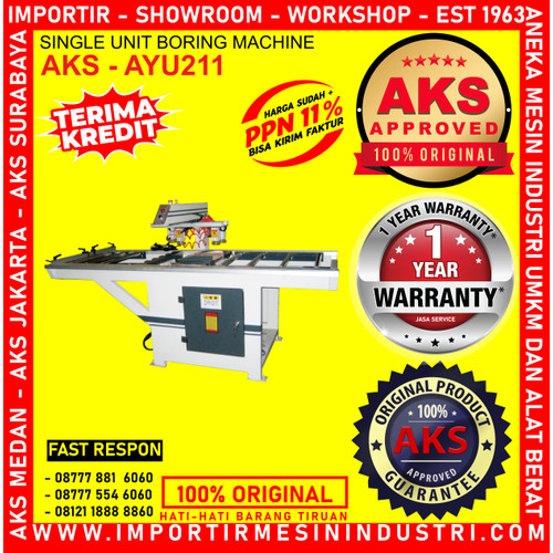 [EZM.3602581] Machine Bor Pembolong Kayu Tunggal Boring Single 35mm AKS - AYU211