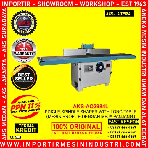[EZM.3602588] MACHINE Single Spindle Shabel dengan meja panjang AQ2984L