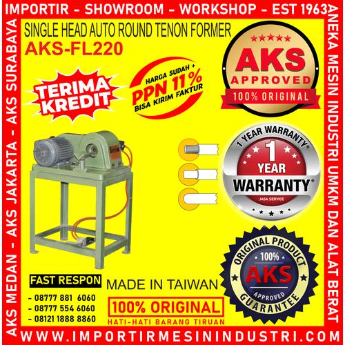[EZM.3602602] MESIN HEAD AUTO ROUND TENON FORMER FL220