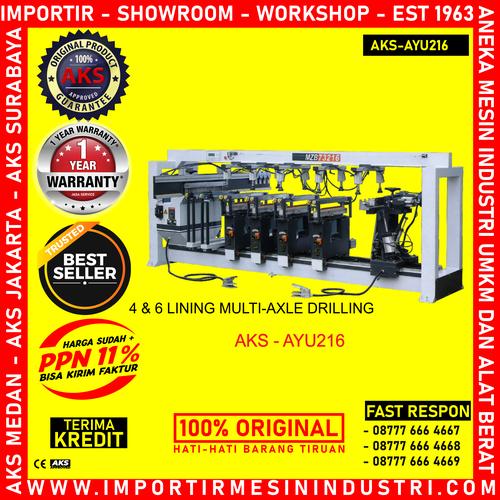 [EZM.3603252] Mesin Bor Kayu 6 Lapis 2450 mm Wood Drilling Multi-Axle AKS - AYU216