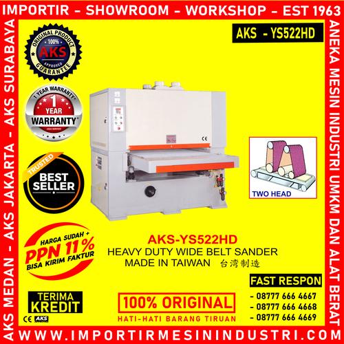 [EZM.3603280] Mesin Kayu 2 Kepala Heavy Duty Wide Belt Sander AKS - YS522HD