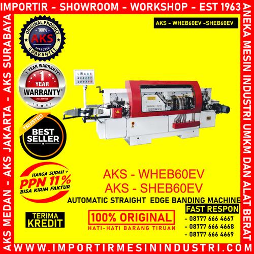 [EZM.3603325] Alat Potong Kayu Otomatis Edge Straight Banding 7.50Kw AKS - SHEB60EV