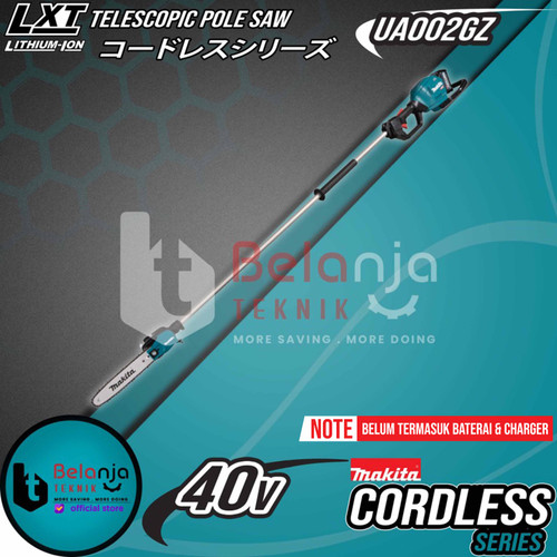 [EZM.3501584] Makita Mesin Potong Dahan 10" UA002GZ01Telescopic Pole Saw Cordless 40V
