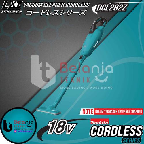 [EZM.3501604] Makita Vacuum Cleaner DCL282FZW Cordless Portable Penghisap Debu 18V