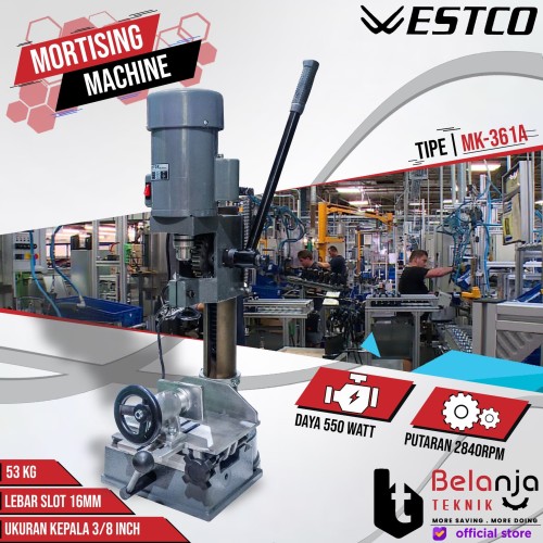 [EZM.3503859] WESTCO Mesin Bobok Kayu 16 mm MK 361A Mortising Machine MK361A 16mm