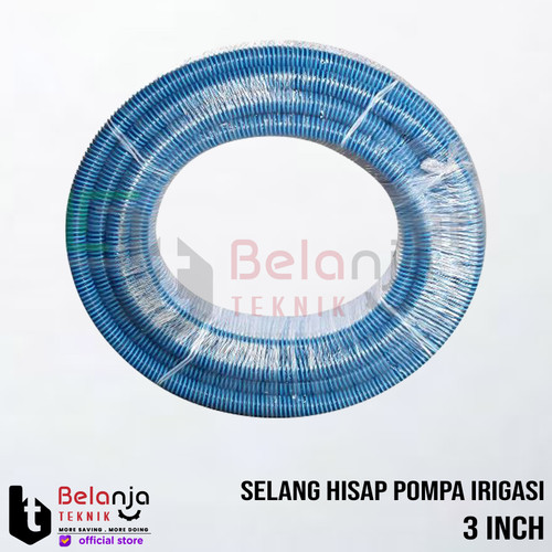 [EZM.3503988] Selang Hisap Pompa Irigasi Biru Selang Spiral PVC Suction 3" Inch 3