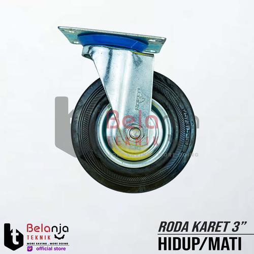 [EZM.3505024] Roda Caster 3 Inchi Karet Pilihan Hidup Atau Mati