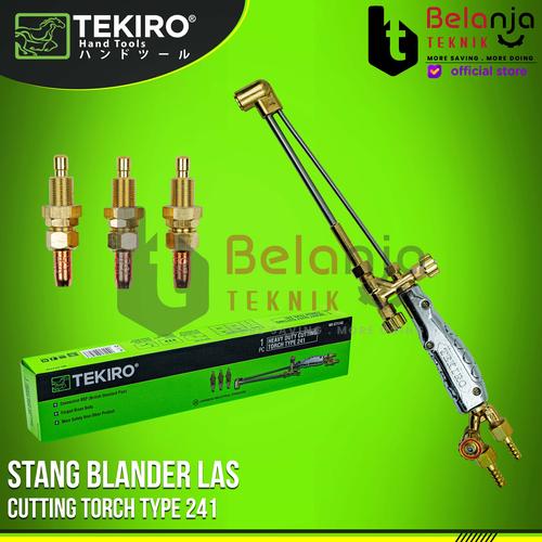 [EZM.3505422] Tekiro Stang Blander Las Potong 241 Putar Strong 8 Heavy Duty Cutting Torch WE-CT1742