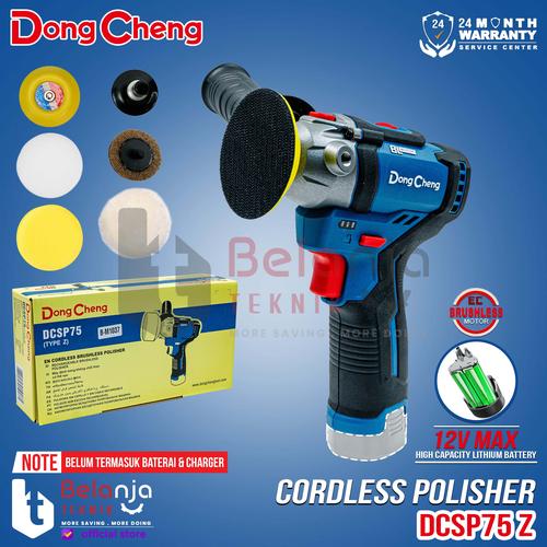 [EZM.3500369] Dongcheng Mesin Poles Mobil DCSP75Z Compact Polisher Cordless DCSP75 Unit Only 12V DCSP 75