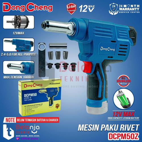 [EZM.3500468] Dongcheng Mesin Paku Rivet Baterai DCPM50Z 12V Blind Riveting Gun DCPM 50 Unit Only