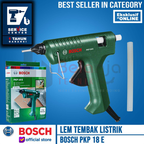 [EZM.3501129] Bosch Tembakan Lem Tembak Listrik PKP 18 E Glue Gun Elektrik PKP 18E